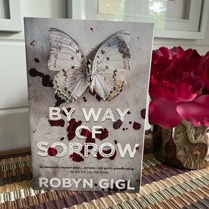 “By Way of Sorrow” best-seller by Robyn Gigl, paperback, new, never read